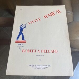 LITTLE ADMIRAL‎ March for Piano Sheet Music Robert A. Hellard Vintage